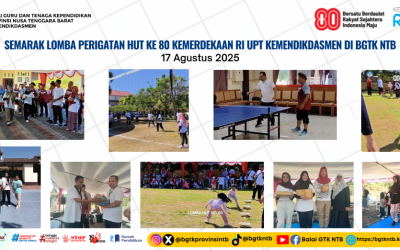 Semarak Peringatan HUT ke-80 Kemerdekaan RI di BGTK NTB, Kolaborasi 3 UPT dan DWP BGTK NTB